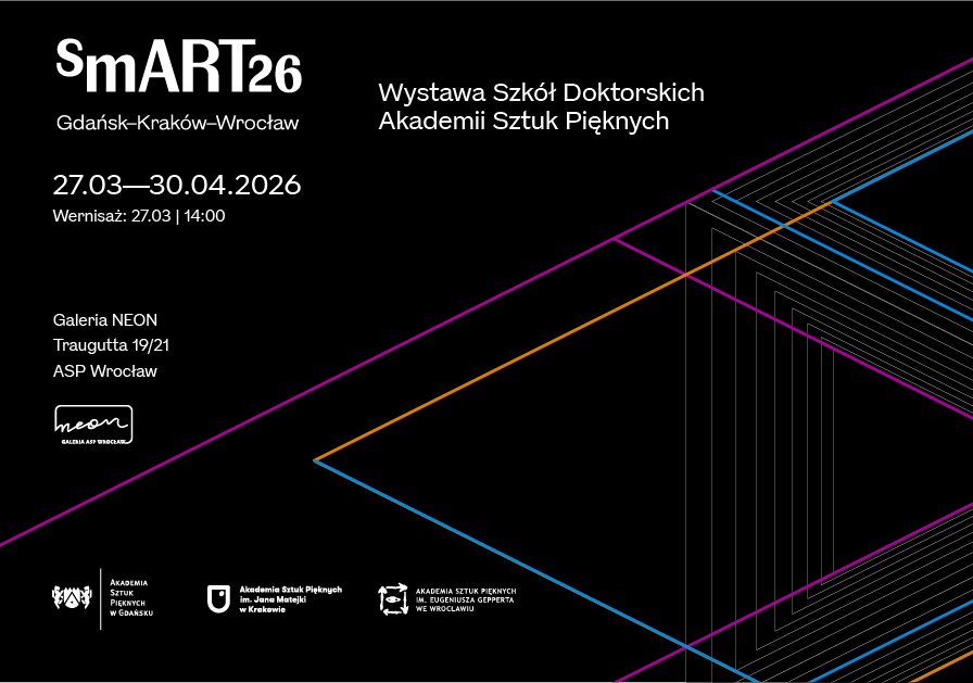 smART’26: wystawa doktorantów ASP z Krakowa, Gdańska i Wrocławia