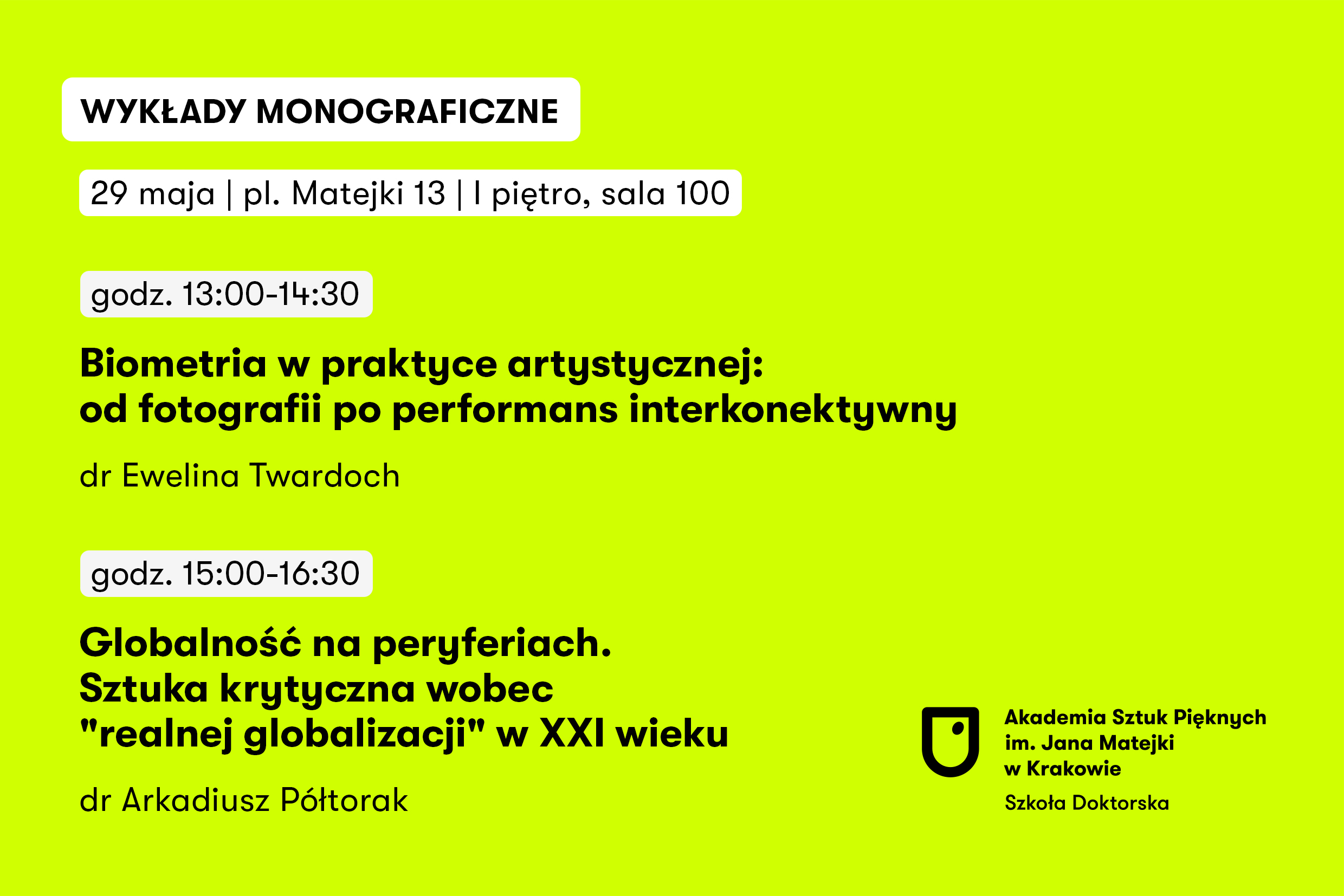 Wykłady monograficzne / dr Ewelina Twardoch / dr Arkadiusz Półtorak
